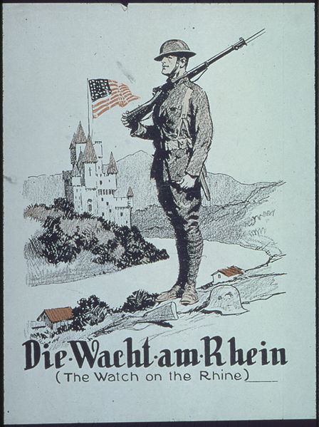 448px Die Wacht am Rhein The Watch on the Rhine NARA 512705