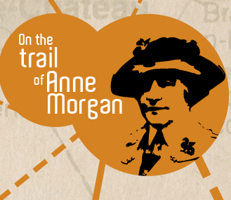 In the Footsteps of Anne Morgan