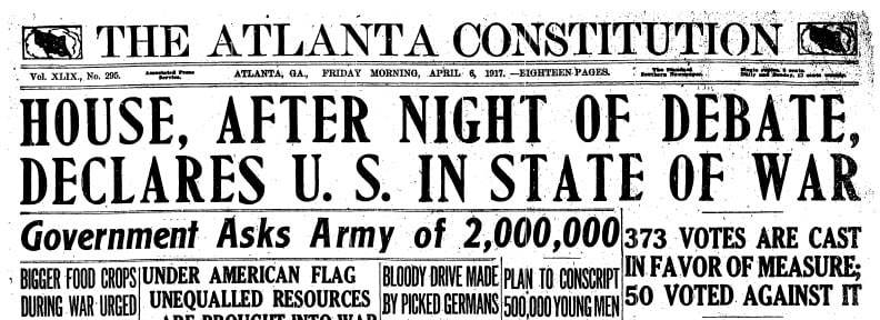 On April 6, 1917, the Atlanta Constitution announced America’s entry into the war. (Atlanta Constitution)
