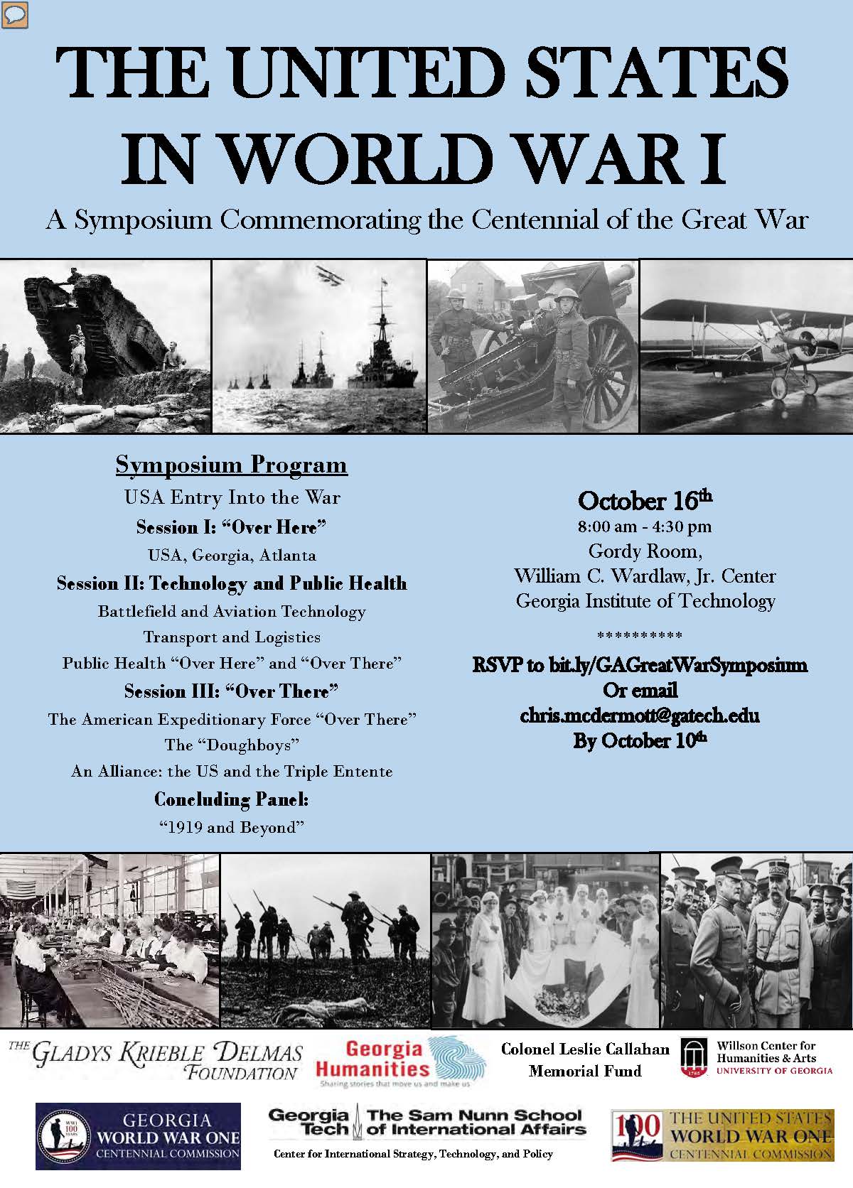 Poster advertising a symposium commemorating the Centennial of the Great War.  October 16th, 2018. 8:00am - 4:30pm Gordy Room, William C. Wardlaw, Jr. Center at Georgia Tech