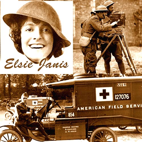 Elsie Janis, USA Signal Corps and AFS Ambulance collage